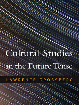 cover image of Cultural Studies in the Future Tense